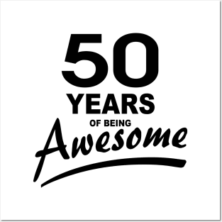 50 Years of being AWESOME Posters and Art